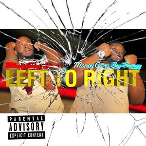 Left To Right (feat. Big Energy) [Explicit]