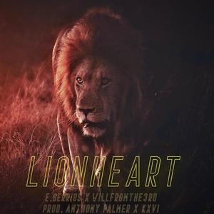 LionHeart (feat. Willfromthe3rd) [Explicit]