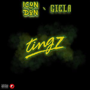 Tingz (feat. Giela) [Explicit]