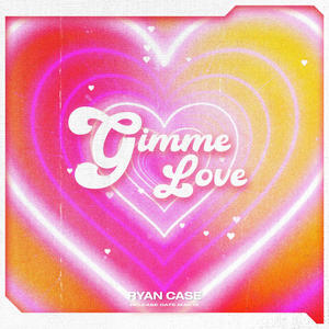 Gimme Love