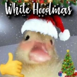 White Hoodmas (Explicit)