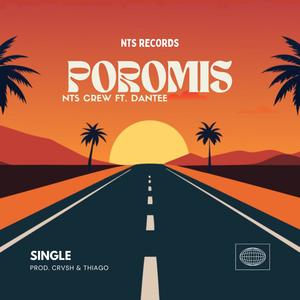 POROMIS (feat. NTS CREW)