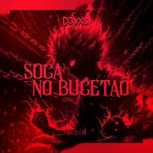 SOCA NO BUCETÃO (Explicit)