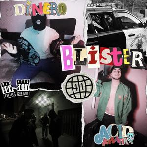 BLISTER (feat. Acidfrank & polytoxic.wav) (Explicit)