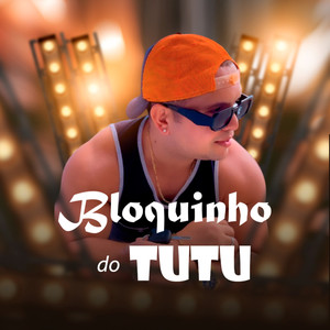 Bloquinho do Tutu: Ono Um, Ono Dois / Vem e Se Envolve (Explicit)