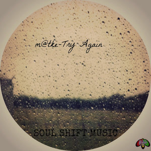 Soul Shift Music: Try Again