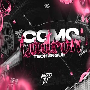 Como Ladron En La Noche (Techengue/Latin House)