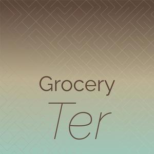 Grocery Ter