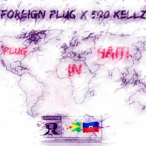 Plug In Haiti (Explicit)