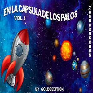 En La Capsula De Los Palos, Vol. 1 (Explicit)