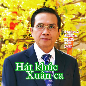 Hát Khúc Xuân Ca (Beat)