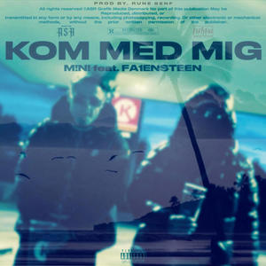 Kom med mig (feat. falensteen)