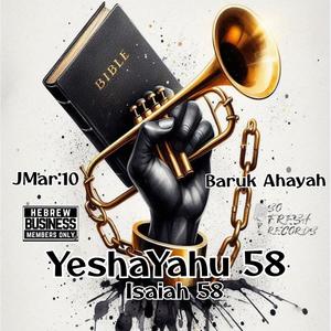 YeshaYahu 58 (feat. Baruk Ahayah)