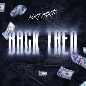 Back Then (Explicit)