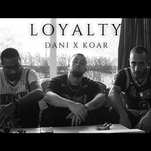 Loyalty (Explicit)
