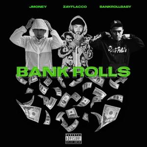Bankrolls (Explicit)