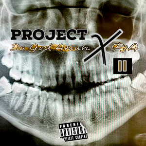 Project X2 (Dirty Version) [Explicit]