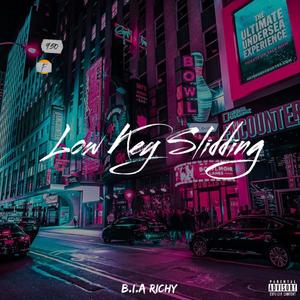 Lowkey Sliding (Explicit)