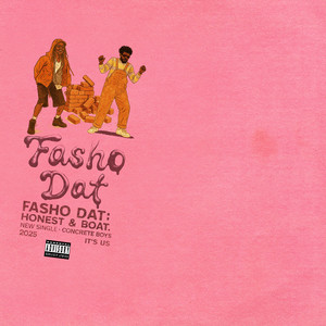 Fasho Dat (Explicit)