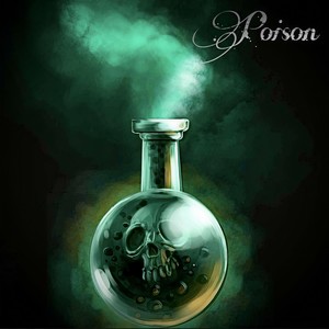 Poison (Explicit)