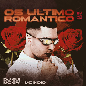 Os Ultimos Romanticos (Explicit)