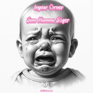 Som Mamma Säger Remasterd 2024