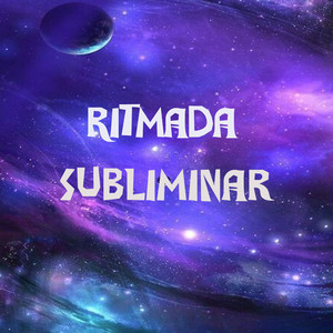 ritmada subliminar (Explicit)