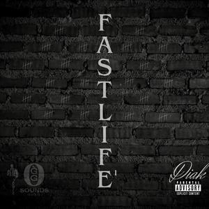 Fastlife 1 (Explicit)