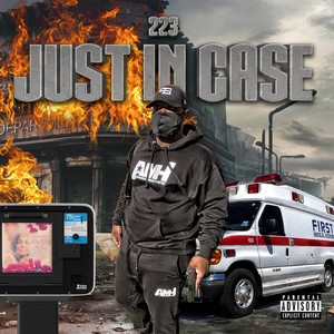 JUST IN CASE(INTRO) (Explicit)