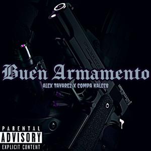 Buen Armamento (Explicit)