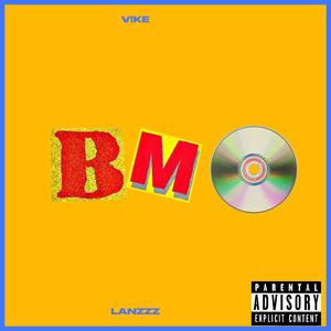 BMO (feat. Lanzzz) (Explicit)
