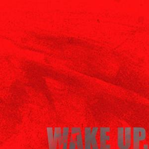 WAKE UP (Explicit)