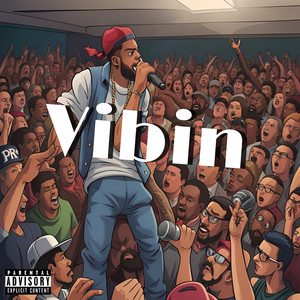 Vibin (Explicit)