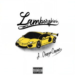 Lamborghini (feat. Choppa Capone) (Explicit)