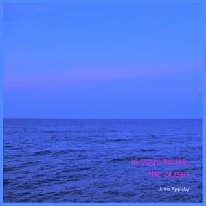 In Your House, The Ocean
