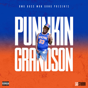 Punkin Grandson (Explicit)