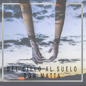 Del Cielo al Suelo