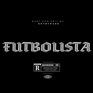 FUTBOLISTA (Explicit)