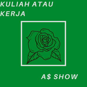 Kuliah Atau Kerja (Explicit)