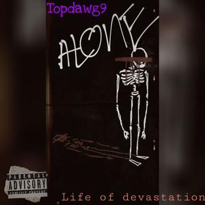 Life of devastation (Explicit)