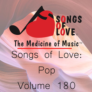 Songs of Love: Pop, Vol. 180