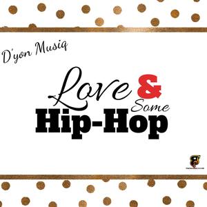 Love & Some Hip-Hop