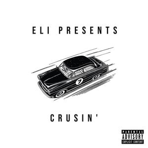 Crusin' (Explicit)