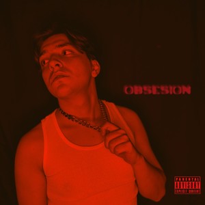 OBSESIÓN (Explicit)
