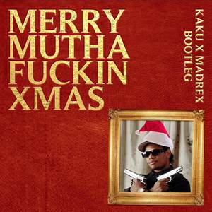 Merry Mutha****in Xmas