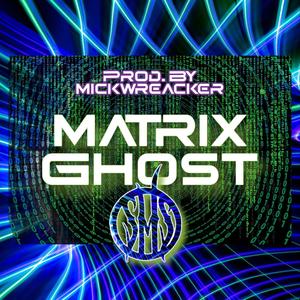 Matrix Ghost (Explicit)