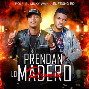 Prendan Lo Madero(Remix)