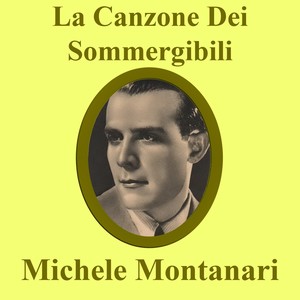 La Canzone Dei Sommergibili