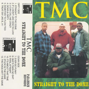 TMC (Straight to the Dome) [Explicit]