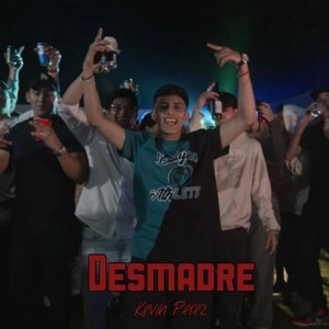 Desmadre (Explicit)